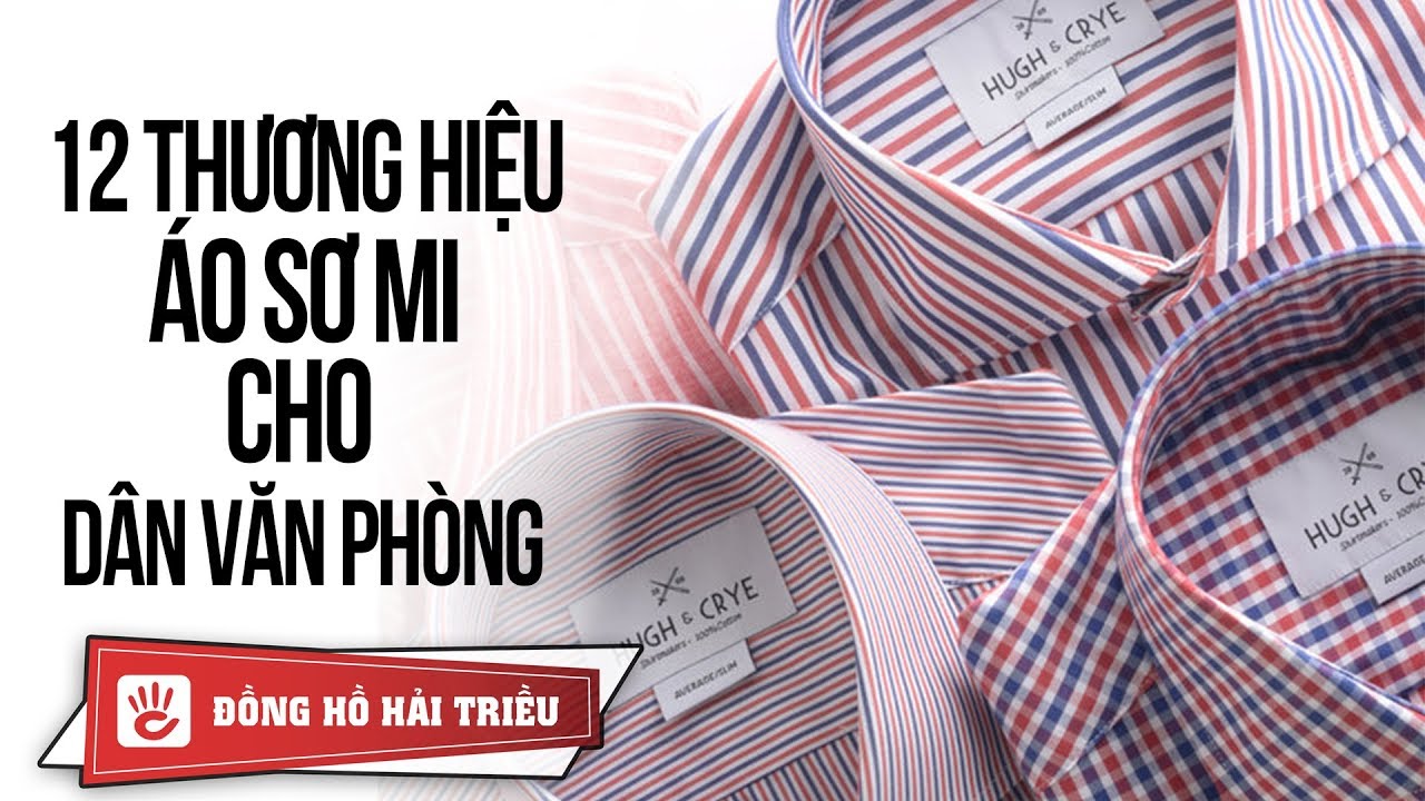 10 thương hiệu áo sơ mi công sở nam được yêu thích tại Việt Nam