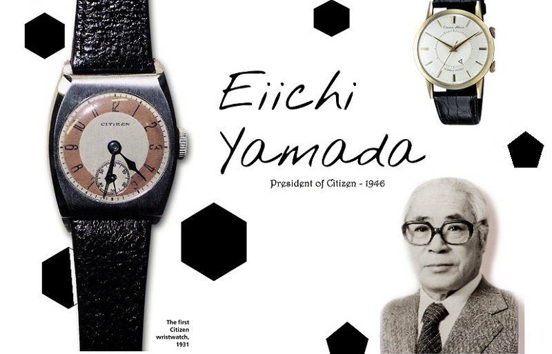 Eciichi Yanada đã góp phần đưa thương hiệu đồng hồ Citizen Nhật Bản ra thế giới